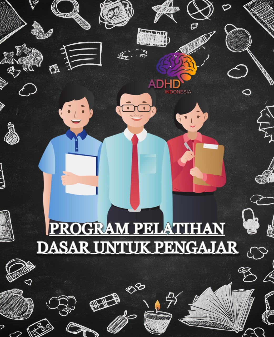 Pelatihan Dasar Pengajar ADHD Indonesia Kabupaten Bengkulu Tengah